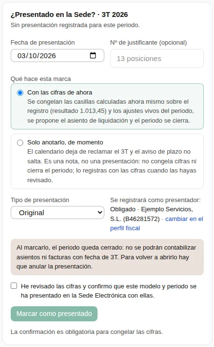 Recuadro «¿Presentado en la Sede? · 3T 2026» con la fecha de presentación, el número de justificante, las opciones «Con las cifras de ahora» (resultado 1.013,45) y «Solo anotarlo, de momento», el tipo de presentación y la casilla de confirmación obligatoria.